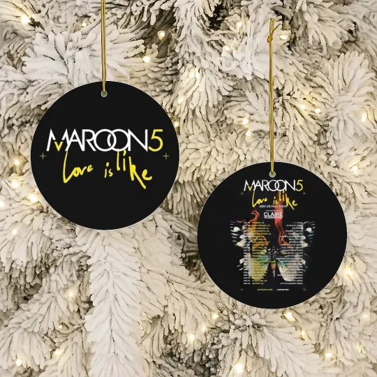Maroon 5 Love Is Like 2025 US Fall Tour Ornament – Band Concert Holiday Keepsake