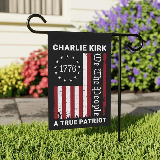Charlie Kirk 1776 We The People Garden Flag