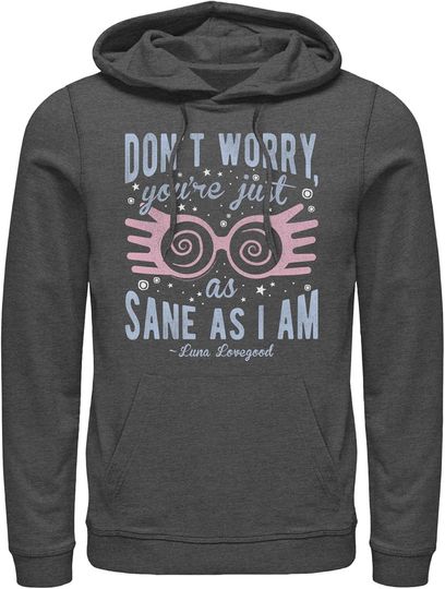 Men's Harry Potter Luna You’re Just As Sane as I Am Pull Over Hoodie