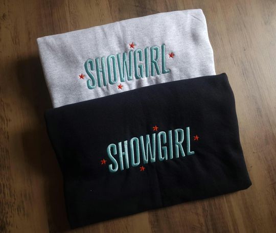 Discover SHOWGIRL Embroidered Sweatshirt Jumper, Hoodie, Tshirt - Music Gift