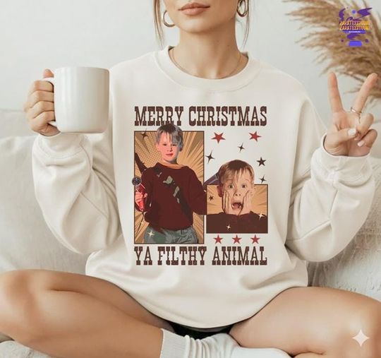 Merry Christmas Ya Filthy Animal Shirt, McCallister Christmas Shirt, Christmas Sweatshirt, Funny Christmas Movie Sweatshirt