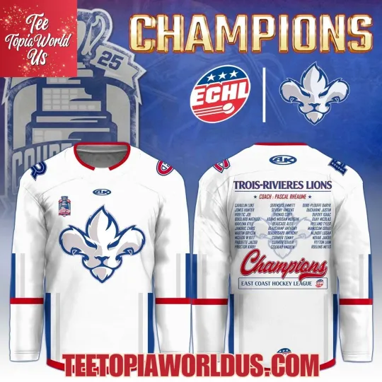 Discover Trois-Rivieres Lions 2025 Kelly Cup Champions Hockey Shirt Hockey Team Apparel