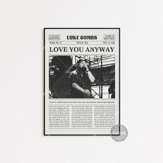 Discover Lukee Comb Retro Newspaper Print, Love You Anyway Poster, Love You Anyway Lyrics Print, Lukee Comb Poster, Gettin Old Poster, LC3