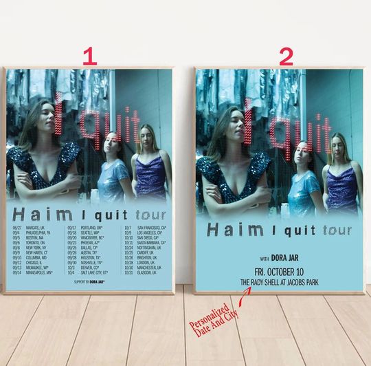 Discover Custom HAIM Announce 2025 'I Quit Tour Poster