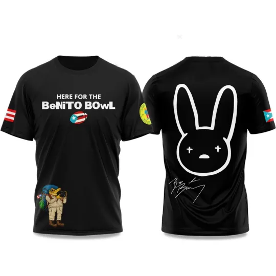 Here For The Benito Bowl Bad Bunny Puerto Rico 2025 3D T Shirt