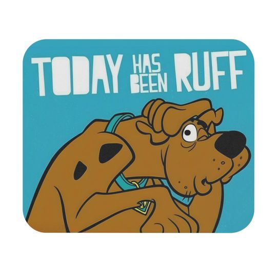 Discover Cartoon dog retro from 1969 Scoo by Doo with message Today has been Ruff mouse pad (Rectangle)
