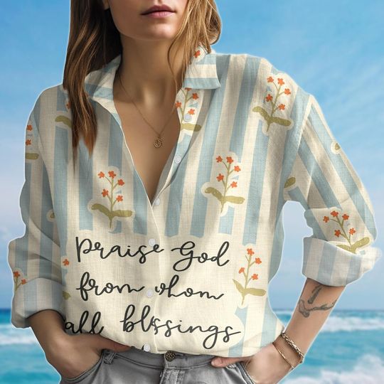 Discover Praise God Blouse Shirt For Women, Vintage Flowers Women Shirt, Floral Women Blouse Shirt, Summer Vacation Shirt, Nature Lovers Gift