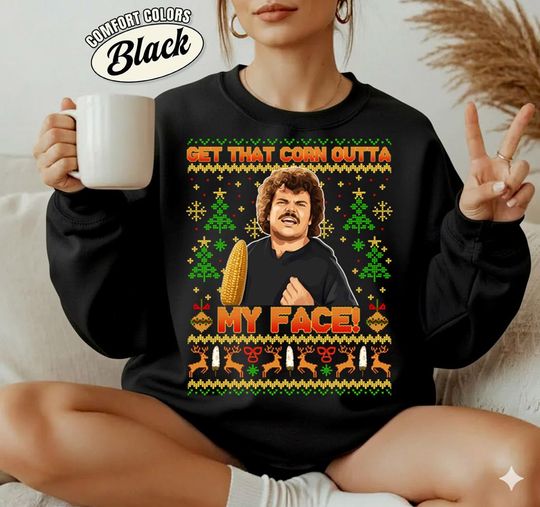 Discover Comfort Colors Get That Corn Outta My Face Ugly Christmas Shirt, Vintage Movie Quote Shirt, Christmas Family Matching Shirt, Christmas Party