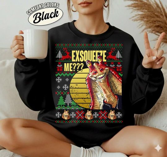 Jar Jar Starwars Ugly Christmas Shirt, Exsqueeze Me Shirt, Jar Jar Binks Christmas Sweatshirt, Starwars Christmas Tee, Funny Christmas Shirt