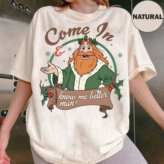 Discover Muppet Christmas Carol Ghost of Christmas Present Tee, Know Me Better Man Quote Shirt, Disney Holiday Gift, Muppet Show Christmas T-shirt