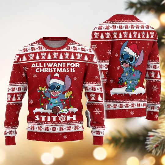 Discover Christmas Stitch Ugly Sweater, All I Want For Christmas Sweatshirt