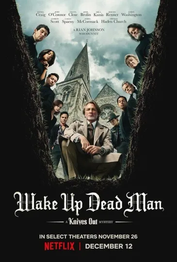 Discover NEW Wake Up Dead Man A Knives Out Mystery (2025) movie poster