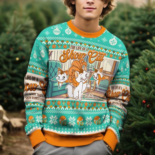 Discover The Life of A ShowCat Ugly Christmas Sweater, The Aristocats Marie Cat Sweatshirt