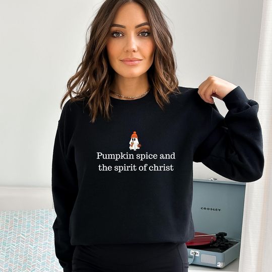 Discover Pumpkin Spice and the Spirit of Christ Hoodie  Christian Fall Sweatshirt
