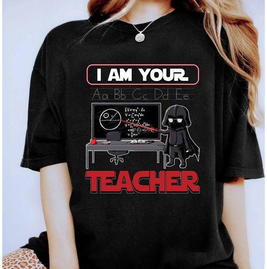 Discover Star Wars Darth Vader Teacher I'm Your Teacher Shirt, Star Wars Tee, Magic Kingdom, Walt Disney World, Disneyland Family Outfits