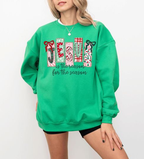 Discover Jesus Is The Reason For The Season Sweatshirt or Shirt, Christian Christmas Faith Sweatshirt, Religious Holiday Hoodie, Blessed Xmas Gift