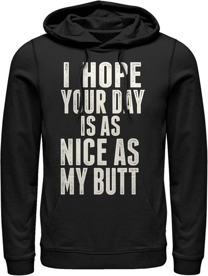Discover Fifth Sun Women's CHIN UP Your Day is as Nice as my Butt Pull Over Hoodie