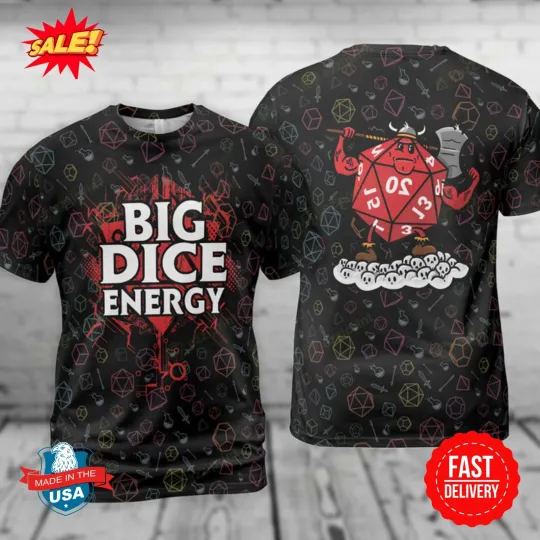Discover Big Dice Energy D&D AOP 3D T-Shirt