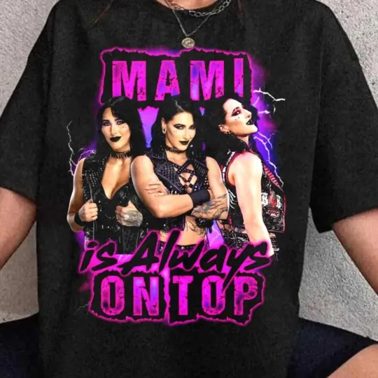 Discover Mami Is Alwasy On Top Shirt, Rhea Ripley T-shirt, Wrestling Shirt
