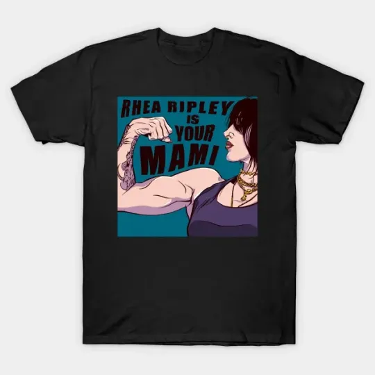 Discover Wrestling Entertainment Rhea Ripley Is Your Mami Black T-Shirt 2025