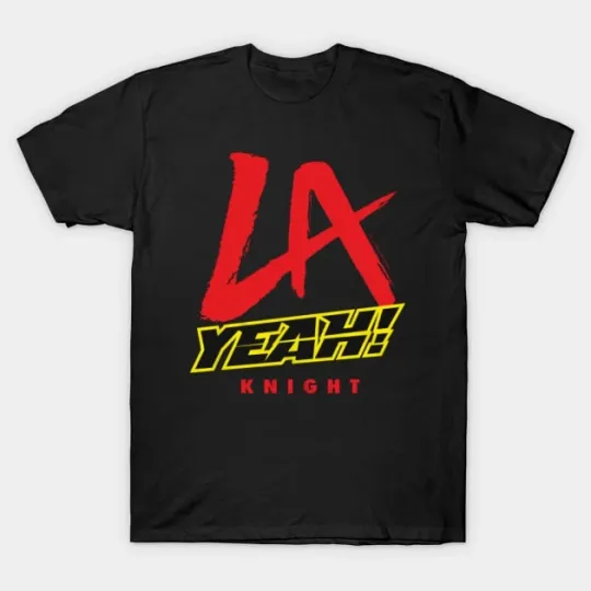 Discover Wrestling Entertainment Wrestling LA Knight Yeah Black T-Shirt 2025