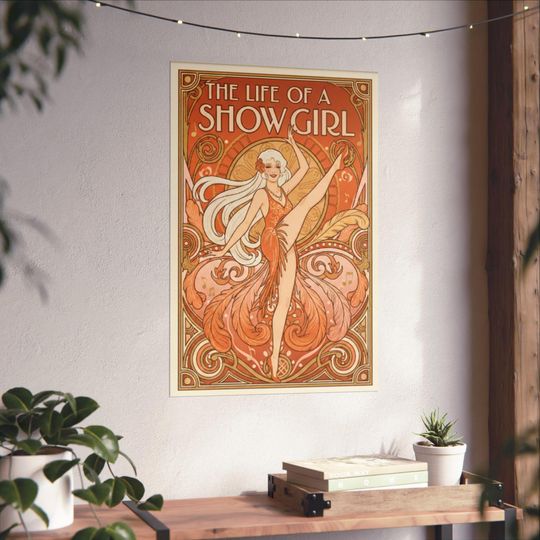 Discover Life of a Showgirl, Retro Art Print, Showgirl Poster