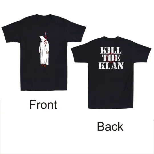 Discover Kill The Klan Funny Klan Hanging Graphic Quote Front & Back Retro Men's T-Shirt