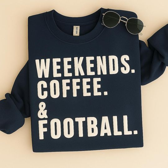 Weekends Coffee and Football Embossed Sweatshirt