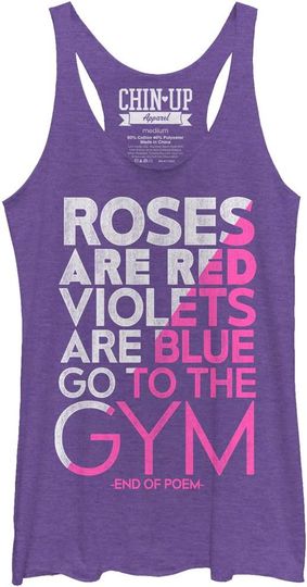Discover Women's Chin UP Valentine Roses are Gym Poem Racerback Tank Top
