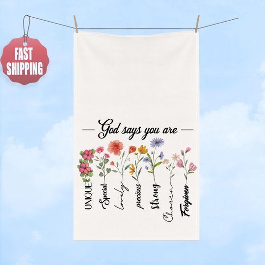 Hand Towel, God Says You Are Tea Dish Hand Kitchen Towel