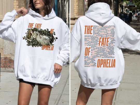 Discover 2 Sides The Fate of Ophelia Hoodie, You Save My Heart From The Fate of Ophelia, Retro Aesthetic Tee, Funny Music Lyrics