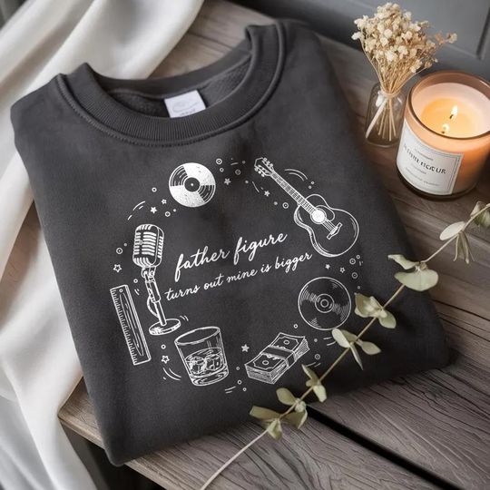 Discover Father Figure Crewneck Sweatshirt: Father Figure, Life Of a Showgirl, Gift for Friends