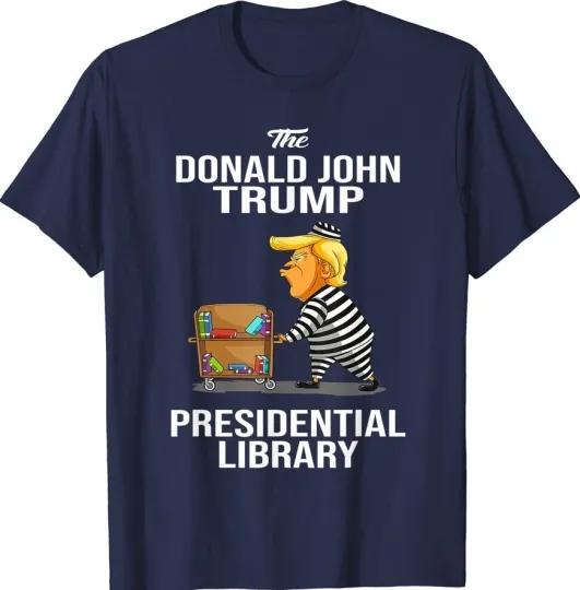 Discover Prison Trump Presidential Library Unisex T-Shirt
