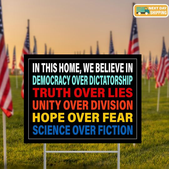 Discover We Believe Yard Sign, Democracy Over Dictatorship, Political Yard Sign, Anti Trump, Patriotic Yard Sign, Metal Yard Sign, Garden Decor