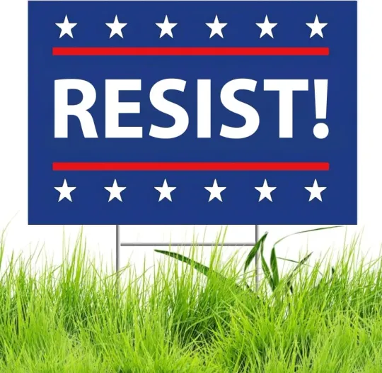 Discover Resist! MAGA Yard Sign Anti-Trump Decor