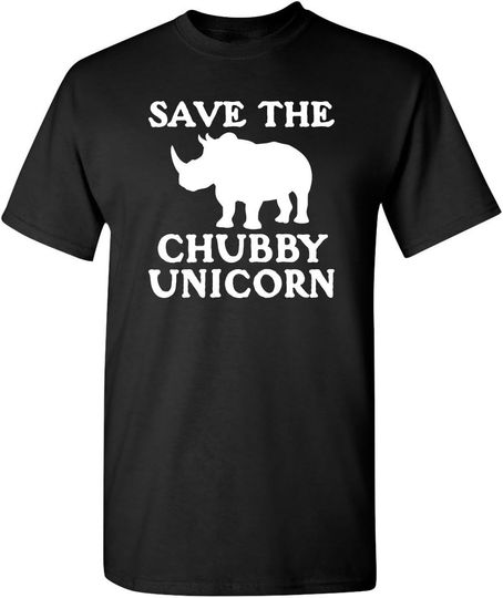 Discover Save The Chubby Unicorn Novelty Graphic Sarcastic Funny T Shirt