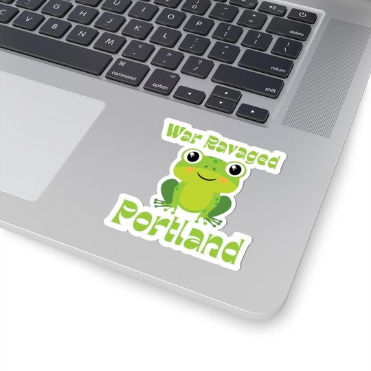 War Ravaged Portland Sticker, Funny Cute Frog Decal, Subtle Protest, Sarcastic, Portland Oregon, Anti ICE, Laptop Sticker, PDX Gift