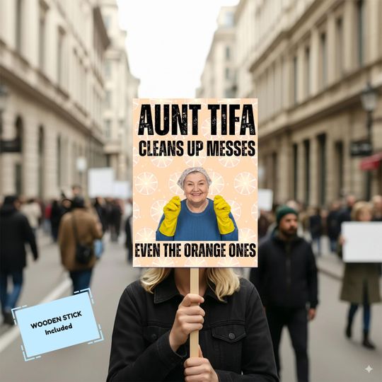 Discover Aunt Tifa Funny Political Protest Sign for Rally | Anti-Fascist Awareness, Activist Decor, Patriot USA Stars Gift, Warrior Symbol