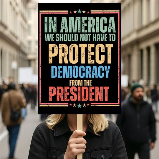 Discover Protect Democracy Protest Sign | Political Activist Poster, Rally Sign,  No Kings Protest Sign, Anti-Trump, Democrat Sign