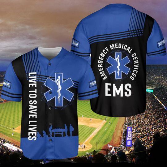 Discover EMS Emergency Medical Services Baseball Jersey Live To Save Lives Custom Name Shirt