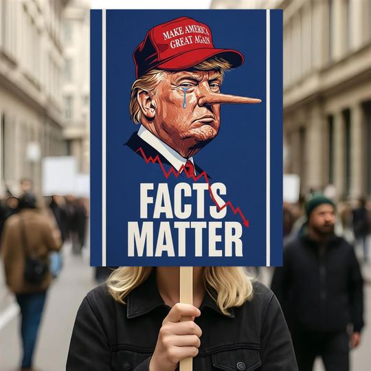Facts Matter Protest Sign, Anti-Trump Resistance, Save Democracy Rally, No Faux King Way Wall Art, Resist Fascism Poster, Political Wall Art