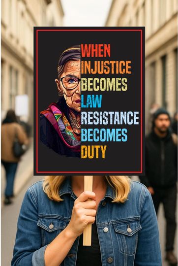 Discover When Injustice Becomes Law Protest Sign, Resistance Becomes Duty Protest Poster, Anti-Trump Sign, Political Activist Poster, Rally Sign