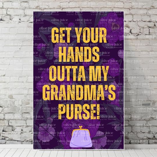 Discover Grandma's Purse Protest Sign: Political Activism Art (Digital Download)