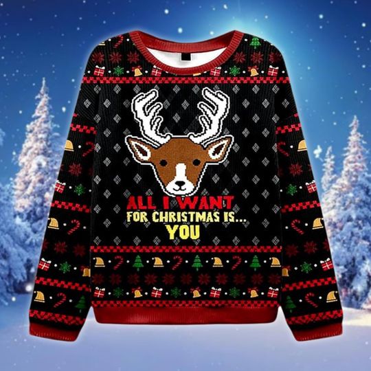 Discover All I Want For Christmas Is You Ugly Sweater, Reindeer Holiday Jumper, Funny Couples Gift Sweatshirt