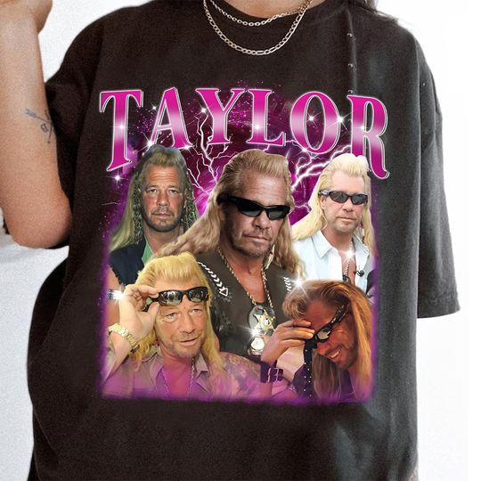 Discover Dog The Bounty Hunter Taylor Shirt, Dog The Bounty Hunter Funny TS Sweatshirt, Swit Dog The Bounty Hunter Meme Unisex Tshirt