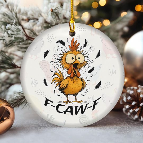 Discover Funny F Caw F Chicken Christmas Ornament, Christmas Tree Decor