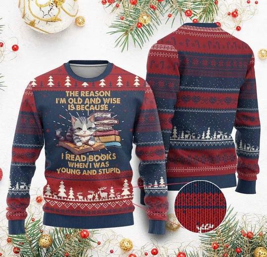 Discover Cat Reading Ugly Christmas Sweater  Im Old And Wise Because I Read Books When I Was Young And Stupid Funny Holiday Gift/CMS-81