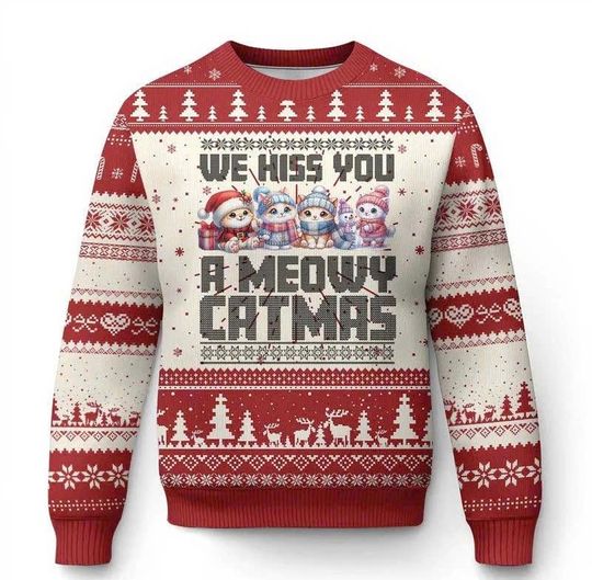 Discover Xmas Cute Cat Ugly Christmas Sweater  We Hiss You A Meowy Catmas Funny Holiday Sweatshirt Gift for Cat Lovers Men, Women, kids/CMS-71