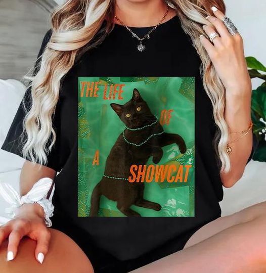 Discover The Life of A ShowCat Comfort Colors Shirt, Showgirl Shirt, Cat Lover Gift, Music Album Parody Shirt