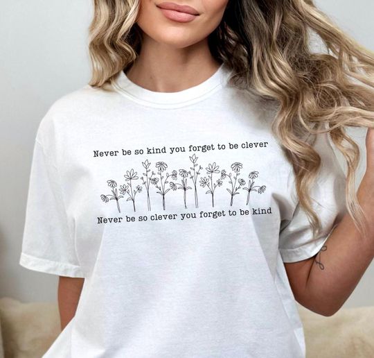 Discover Never Be So Kind Taylor shirt, Wildflowers Womens Sweatshirt, Evermore eras shirt, Marjorie lyrics Taylor merch, Never Be So Clever Shirt